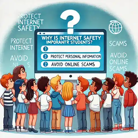 Why is internet safety important for students